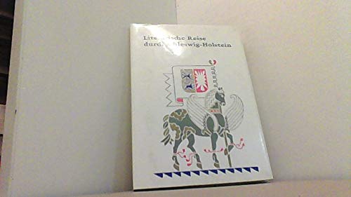 Beispielbild fr Literarische Reise durch Schleswig-Holstein zum Verkauf von Sammlerantiquariat