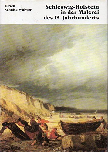 Beispielbild fr Schleswig-Holstein in der Malerei des 19. Jahrhunderts zum Verkauf von Buchstube Tiffany
