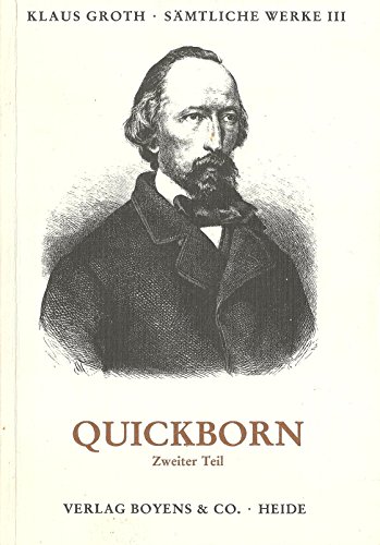 Beispielbild fr Klaus Groth Smtliche Werke III Quickborn Zweiter Teil. Mit 15 Holzschnitten nach Zeichnungen von Ludwig Richter. Softcover zum Verkauf von Deichkieker Bcherkiste