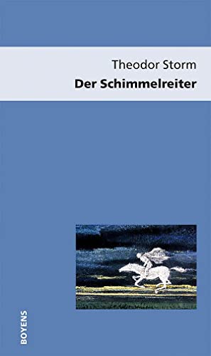 9783804202962: Der Schimmelreiter: Texte, Entstehungsgeschichte, Quellen, Schaupltze, Aufnahme und Kritik: 1