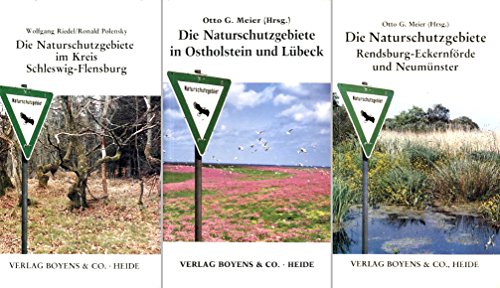 Die Naturschutzgebiete des Kreises Schleswig - Flensburg - Riedel, Wolfgang, Polensky, Ronald