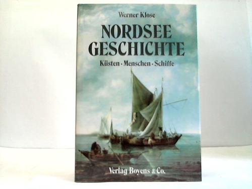 9783804203884: Nordseegeschichte. Küsten - Menschen - Schiffe