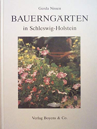 9783804204775: Bauerngrten in Schleswig-Holstein.