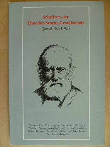 Beispielbild fr Schriften der Theodor-Storm-Gesellschaft. Schrift 39 / 1990 zum Verkauf von Antiquariat Andreas Schwarz