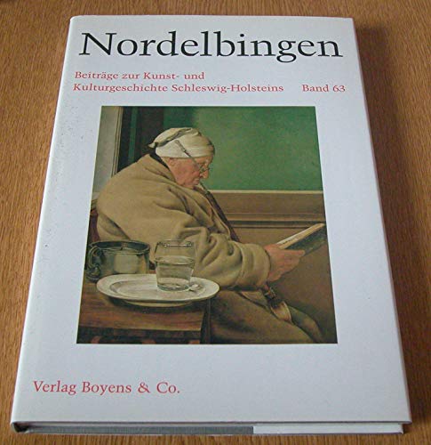 9783804205970: Nordelbingen. Beitrge zur Kunst- und Kulturgeschichte Schleswig-Holsteins