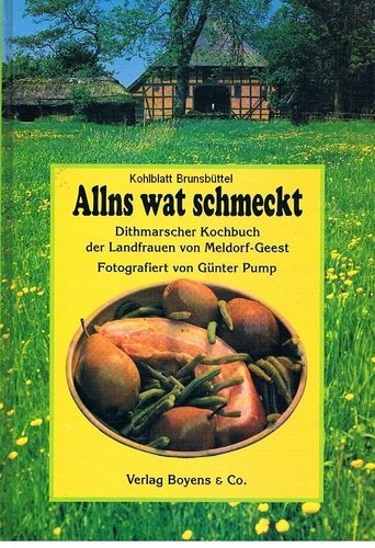 Beispielbild fr Allns wat schmeckt. Dithmarscher Kochbuch der Landfrauen von Meldorf- Geest [Gebundene Ausgabe] von Christel Knig (Herausgeber), Gunda Thieen (Herausgeber), Wiebke Timm (Herausgeber) zum Verkauf von BUCHSERVICE / ANTIQUARIAT Lars Lutzer