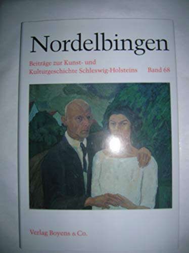 9783804207271: Nordelbingen. Beitrge zur Kunst- und Kulturgeschichte Schleswig-Holsteins