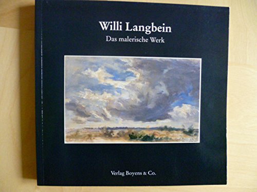 Willi Langbein: Das malerische Werk : mit einem Verzeichnis der OÌˆlgemaÌˆlde (Schriften der Schleswig-Holsteinischen Landesbibliothek) (German Edition) (9783804207639) by Manitz, BaÌˆrbel