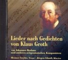 Lieder nach Gedichten von Klaus Groth. CD. (9783804209916) by Groth, Klaus; Brahms, Johannes; GlauÃŸ, JÃ¼rgen