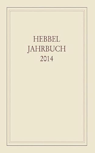 9783804210387: HEBBEL-JAHRBUCH 2014