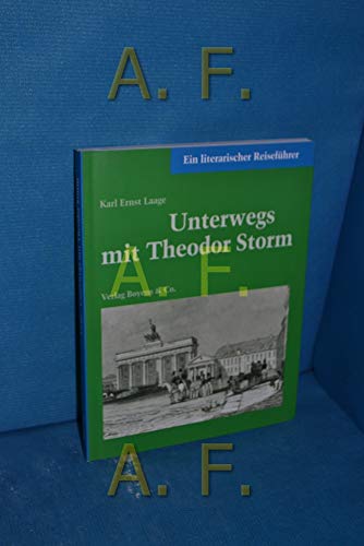 9783804210905: Unterwegs mit Theodor Storm.