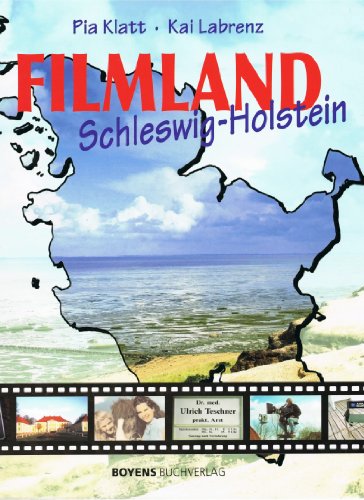 Filmland Schleswig-Holstein.