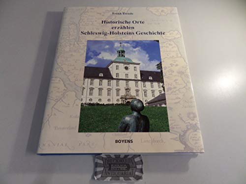 Beispielbild fr Historische Orte erzhlen Schleswig-Holsteins Geschichte zum Verkauf von Sammlerantiquariat