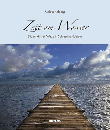 Beispielbild fr Zeit am Wasser: Die sch nsten Wege in Schleswig-Holstein zum Verkauf von WorldofBooks