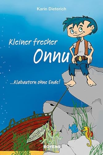 Stock image for Kleiner frecher Onnu. .Klabautern ohne Ende! for sale by medimops