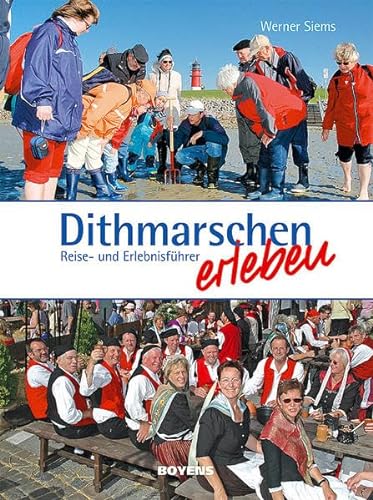 Stock image for Dithmarschen erleben: Reise- und Erlebnisfhrer for sale by medimops