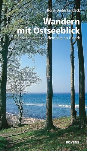 Stock image for Wandern mit Ostseeblick: Ein Reisebegleiter von Flensburg bis Lbeck for sale by medimops