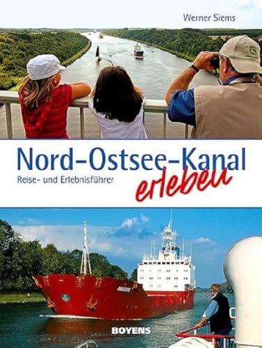 Stock image for Nord-Ostsee-Kanal erleben -Language: german for sale by GreatBookPrices