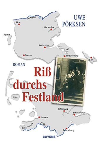 Riß durchs Festland - Uwe Pörksen