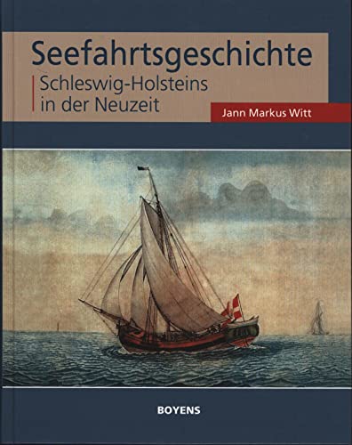 Stock image for Seefahrtsgeschichte Schleswig-Holsteins in der Neuzeit for sale by medimops
