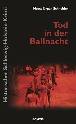 Beispielbild fr Tod in der Ballnacht: Historischer Schleswig-Holstein-Krimi zum Verkauf von medimops