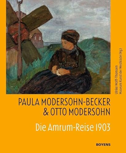 9783804214071: Paula Modersohn-Becker & Otto Modersohn. Die Amrum-Reise 1903