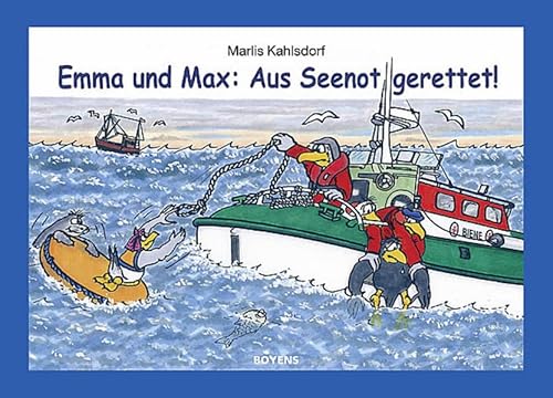 Beispielbild fr Emma und Max: Aus Seenot gerettet! zum Verkauf von medimops