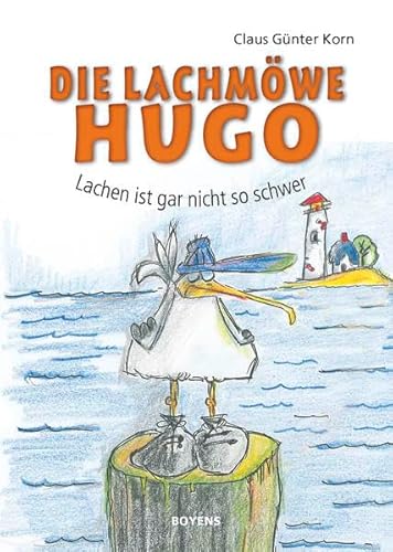 Beispielbild fr Die Lachmwe Hugo: Lachen ist gar nicht so schwer zum Verkauf von medimops