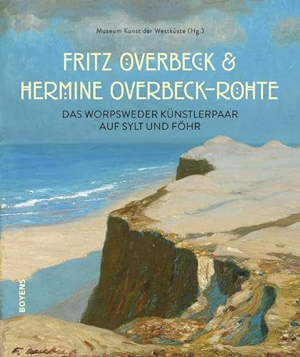 Stock image for Wolff-Thomsen, U: Fritz Overbeck und Hermine Overbeck-Rohte for sale by Blackwell's