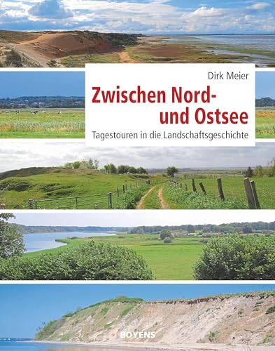 Beispielbild fr Zwischen Nord- und Ostsee: Tagestouren in die Landschaftsgeschichte zum Verkauf von medimops