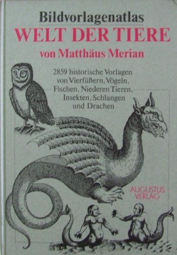 Bildvorlagenatlas Welt der Tiere. 2859 historische Vorlagen von Vierfüssern, Vögeln, Fischen, Nie...