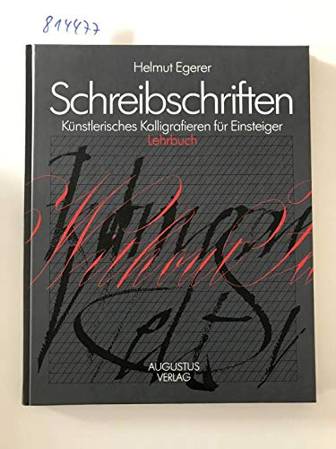 9783804301696: Schreibschriften. Knstlerisches Kalligraphieren fr Einsteiger. Lehrbuch