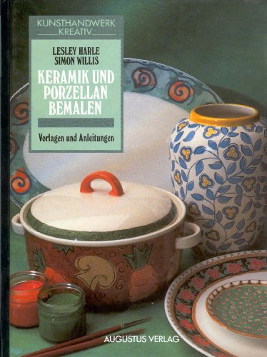 Beispielbild fr Keramik und Porzellan bemalen. Vorlagen und Anleitungen zum Verkauf von medimops