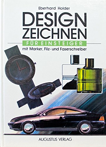 9783804302273: Design-Zeichnen fr Einsteiger. Mit Marker, Filz- und Faserschreiber