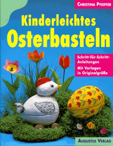 Beispielbild fr Kinderleichtes Osterbasteln zum Verkauf von medimops