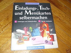 Beispielbild fr Einladungs-, Tisch- und Menkarten selbermachen. Anleitungen zum Schnschreiben. Mit Tips fr Linkshnder zum Verkauf von Versandantiquariat Felix Mcke