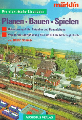 9783804303102: Die elektrische Eisenbahn - Planen - Bauen - Spielen