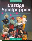 Stock image for Lustige Spielpuppen. for sale by Wonder Book
