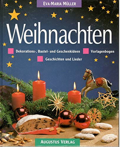 Stock image for weihnachten. dekorations-, bastel- und geschenkideen; geschichten und lieder; vorlagenbogen [als beilage] for sale by alt-saarbrcker antiquariat g.w.melling