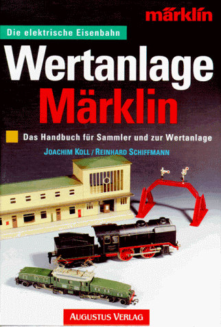Wertanlage Märklin (ISBN 9780972252225)