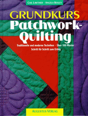 Stock image for Grundkurs Patchwork- Quilting for sale by medimops