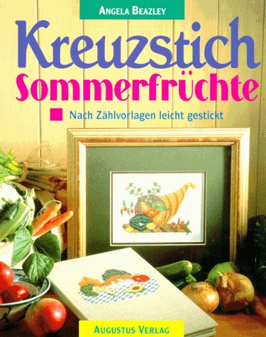 Stock image for Kreuzstich, Sommerfrchte for sale by medimops