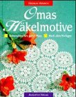 9783804304918: Omas Hkelmotive