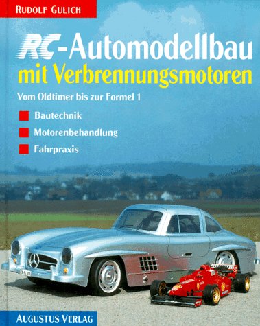 Beispielbild fr RC- Automodellbau mit Verbrennungsmotoren - Vom Oldtimer bis zur Formel 1 - Bautechnik, Motorenbehandlung, Fahrpraxis zum Verkauf von medimops
