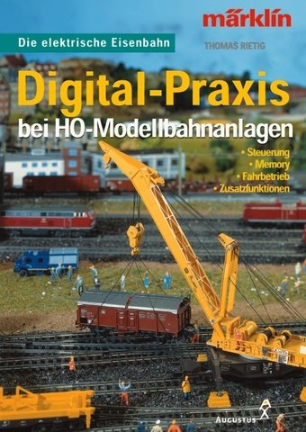 Beispielbild fr Digital-Praxis bei H0-Modellbahnanlagen zum Verkauf von medimops