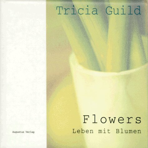 9783804305861: Flowers Leben Mit Blumen