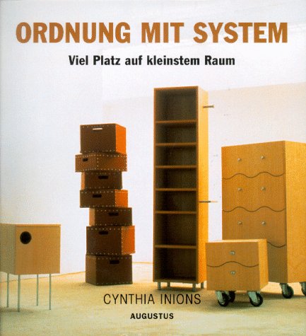 Stock image for Ordnung mit System. Viel Platz auf kleinstem Raum. for sale by Antiquariat & Verlag Jenior