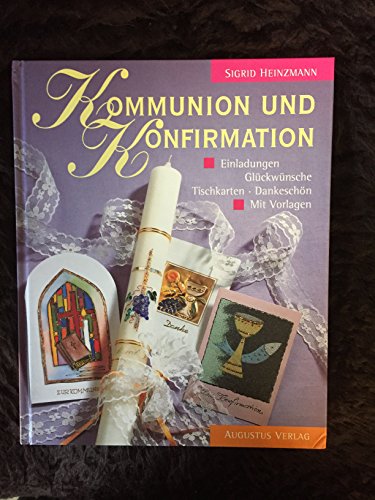9783804305977: Kommunion und Konfirmation : Einladungen, Glckwnsche, Tischkarten, Dankesch...