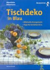 Tischdeko in Blau