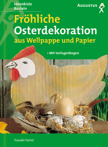 9783804307032: Frhliche Osterdekoration aus Wellpappe und Papier - Hartel, Traudel